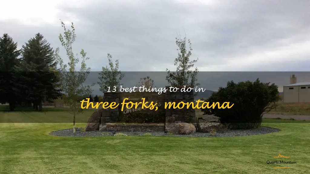 things to do in three forks montana