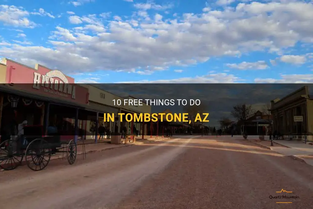 things to do in tombstone az free