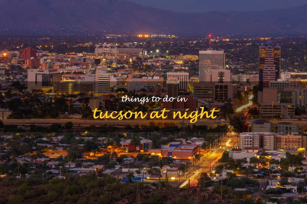 things to do in tucson at night