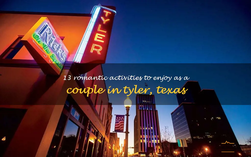 things to do in tyler texas for couples