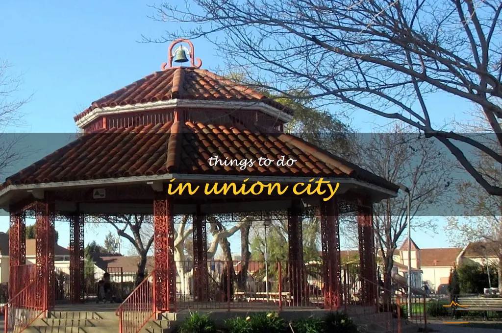 things to do in union city