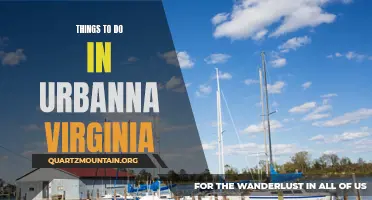 Exploring the Charming Town of Urbanna, Virginia: Top Activities and Attractions