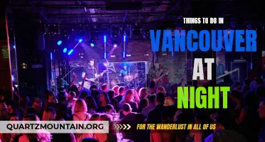 Exploring Vancouver's Vibrant Nightlife: 10 Must-Do Activities After Dark