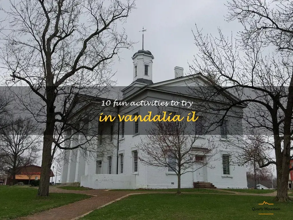 things to do in vandalia il