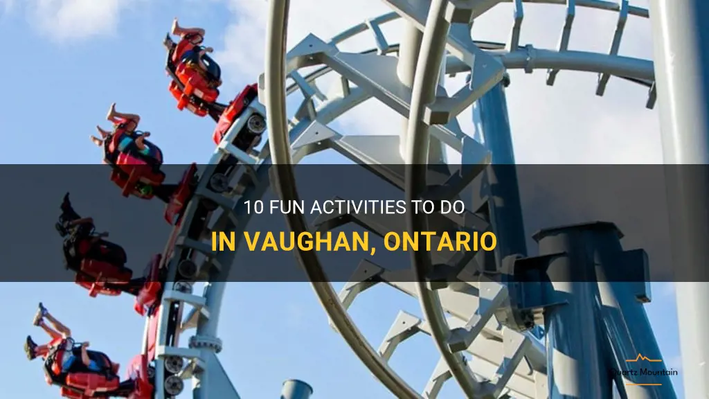 things to do in vaughan ontario