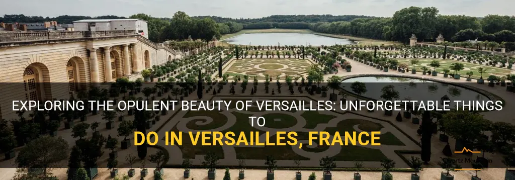 things to do in versailles france