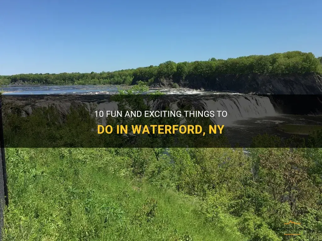 things to do in waterford ny