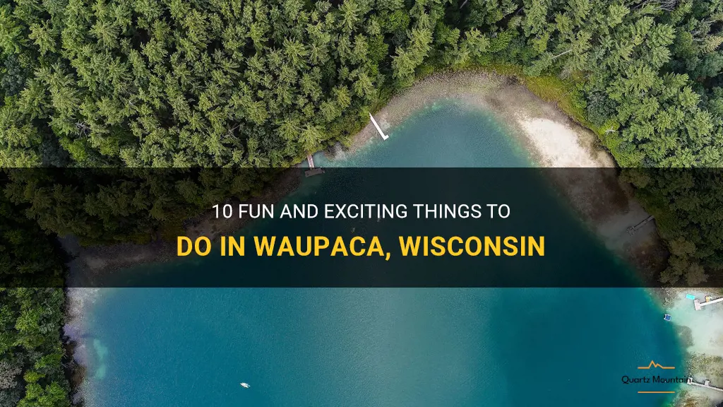 things to do in waupaca wisconsin