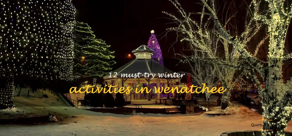 things to do in wenatchee in winter