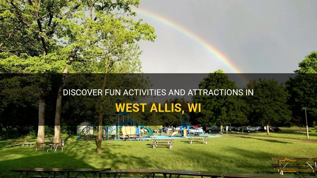 things to do in west allis wi