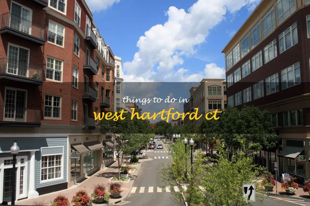 things to do in west hartford ct