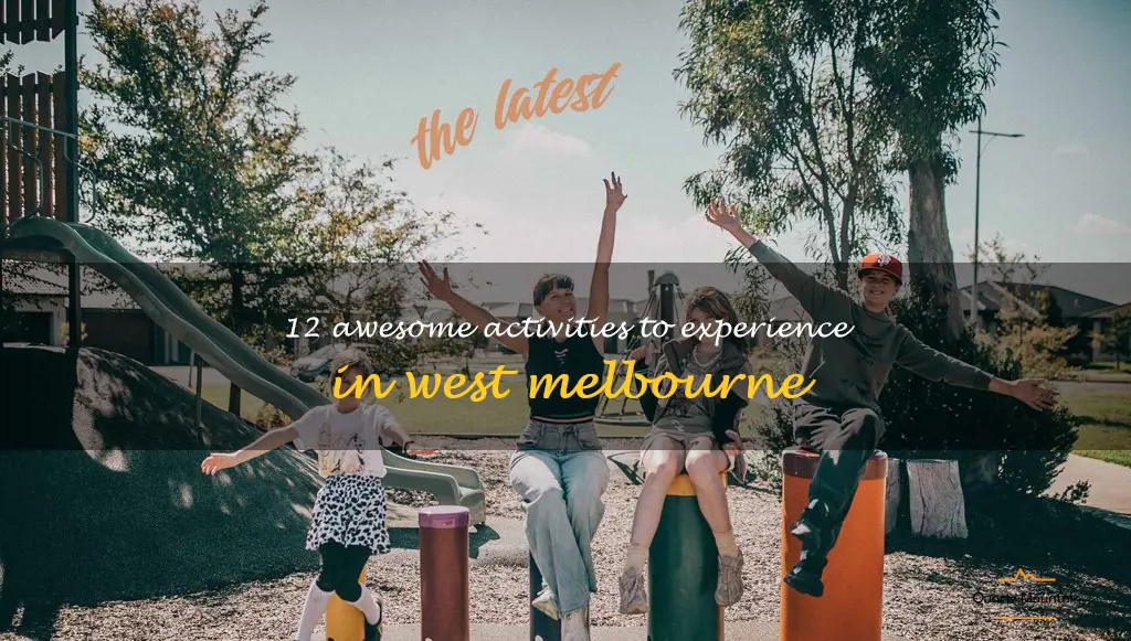 things to do in west melbourne