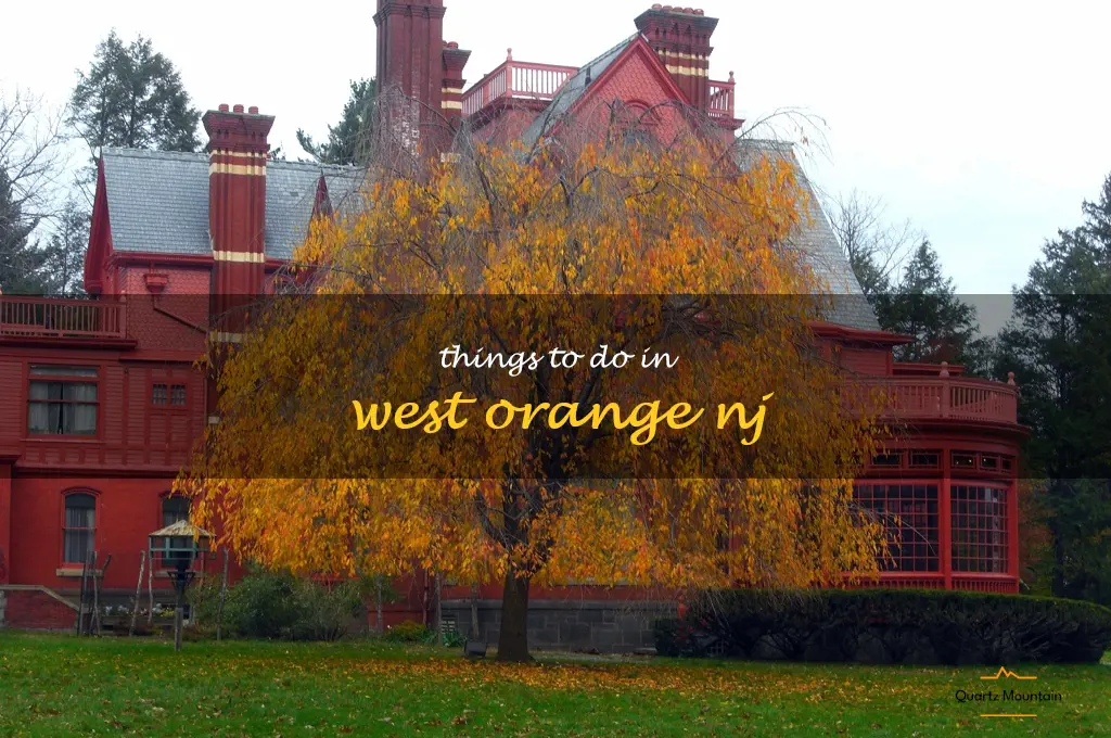 things to do in west orange nj