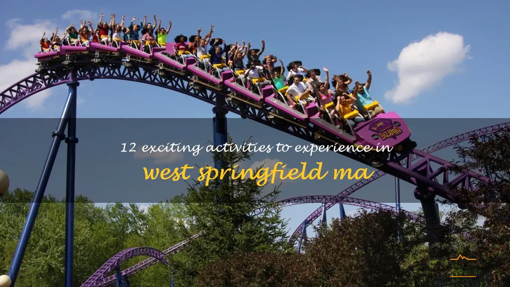 things to do in west springfield ma