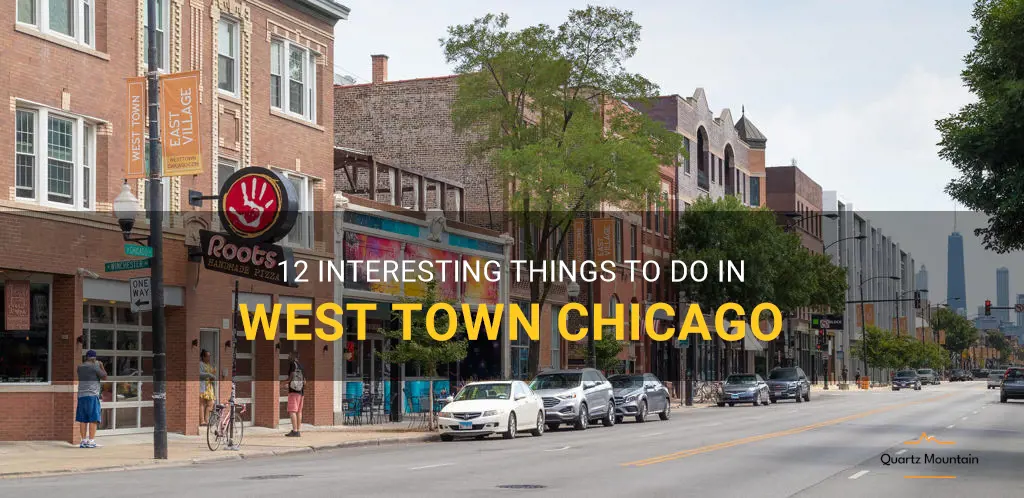 things to do in west town chicago
