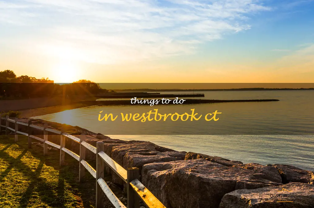 things to do in westbrook ct