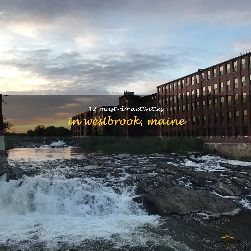 things to do in westbrook maine