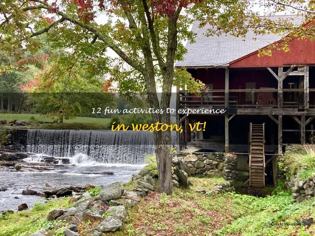 things to do in weston vt