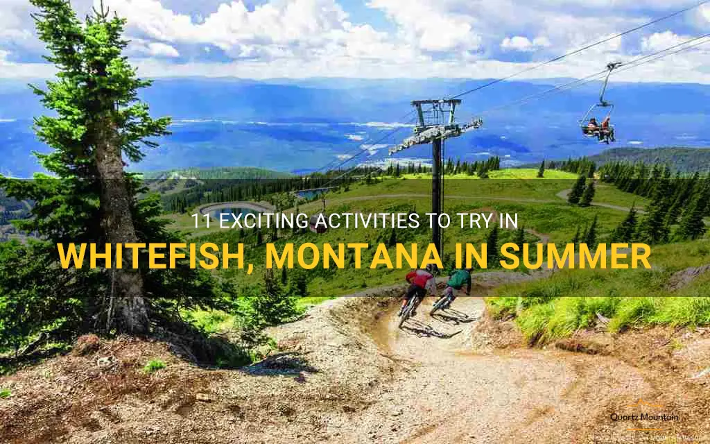 things to do in whitefish montana in summer