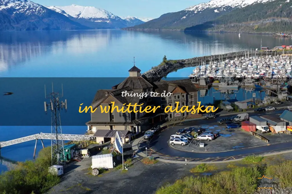 things to do in whittier alaska