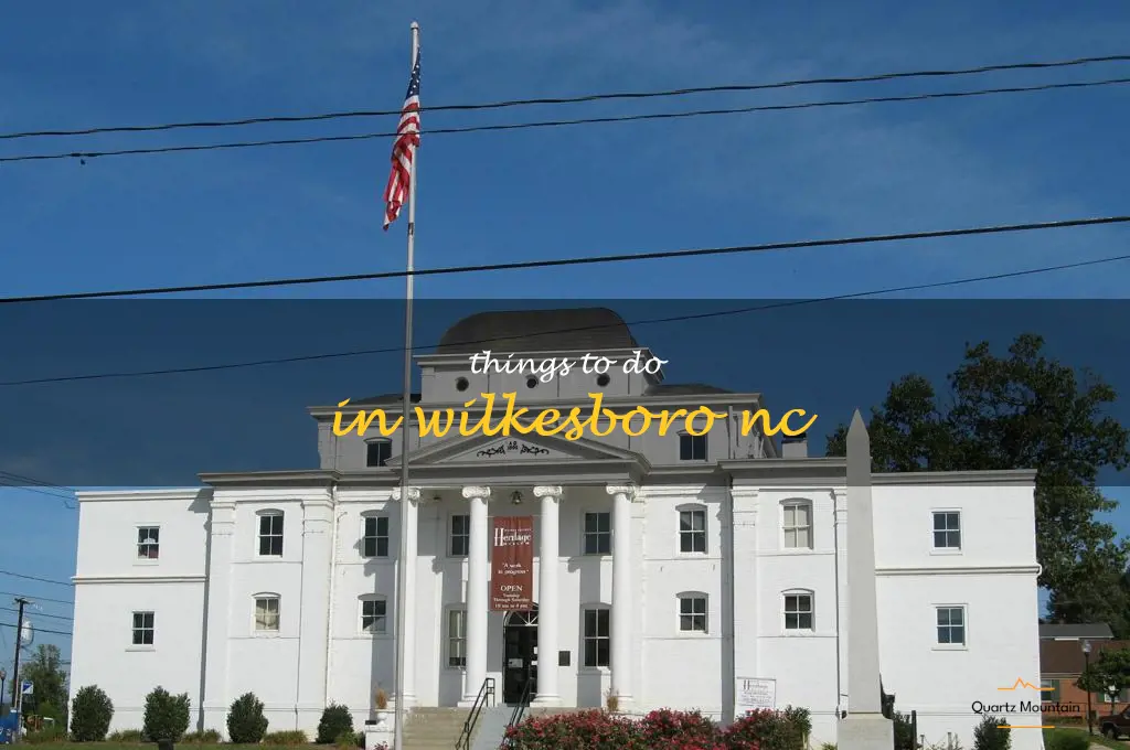 things to do in wilkesboro nc