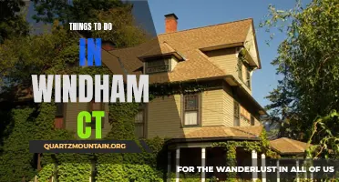 10 Fun and Exciting Things to Do in Windham CT