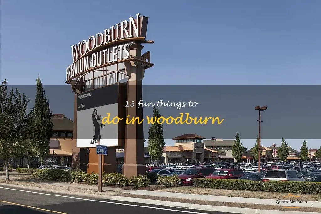 things to do in woodburn