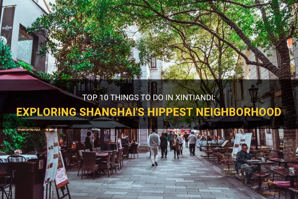 things to do in xintiandi