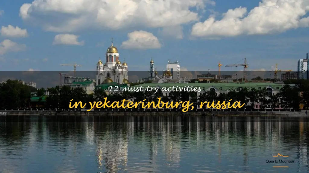 things to do in yekaterinburg