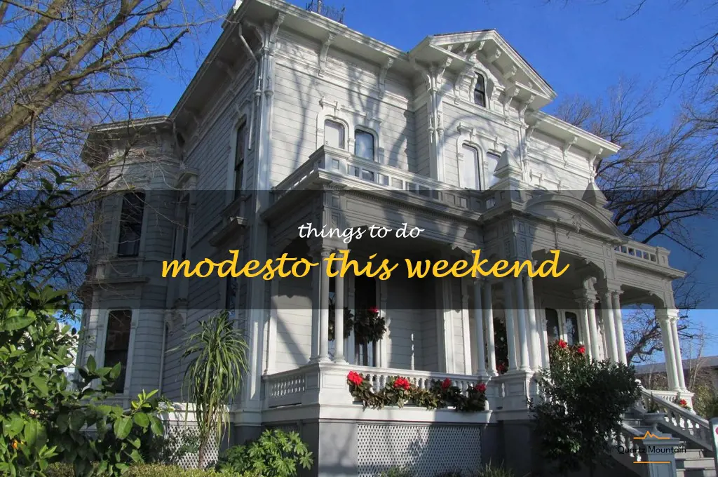 things to do modesto this weekend
