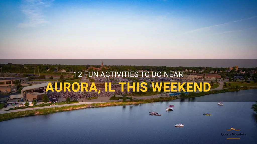 things to do near aurora il this weekend