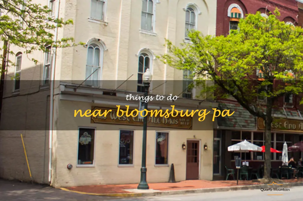 things to do near bloomsburg pa