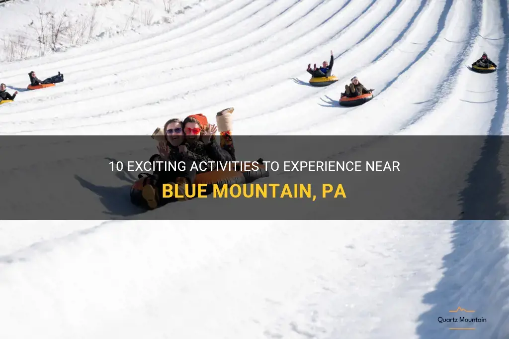 things to do near blue mountain pa
