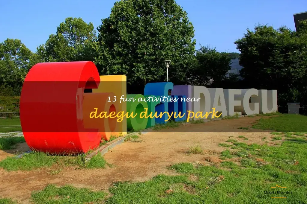 things to do near daegu duryu park