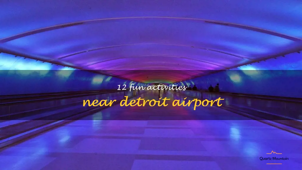 things to do near detroit airport