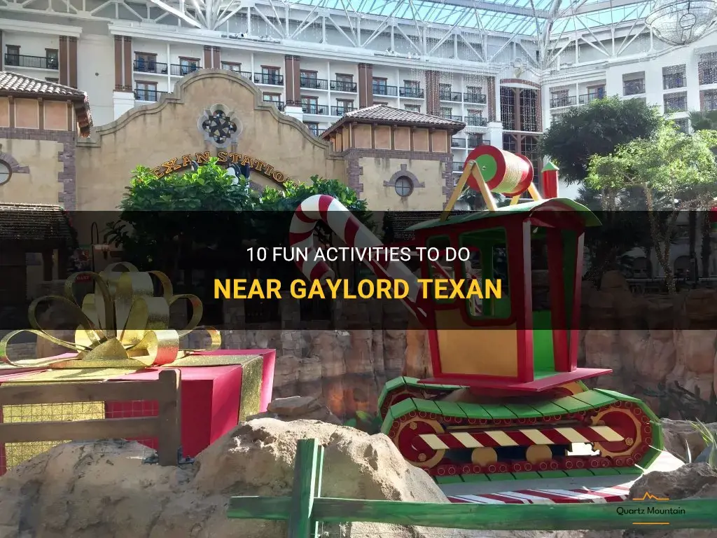 things to do near gaylord texan
