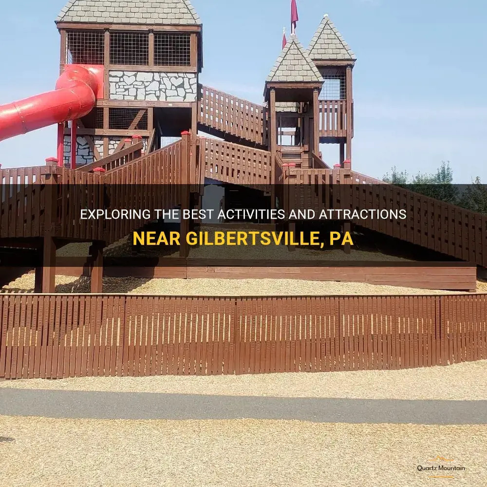 things to do near gilbertsville pa