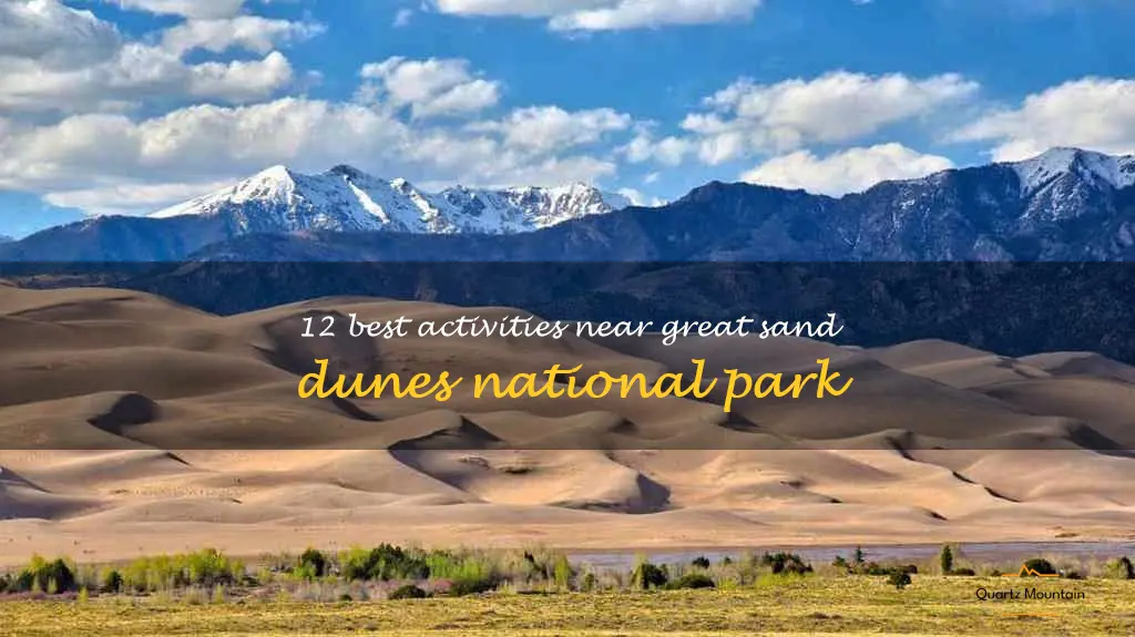 things to do near great sand dunes national park