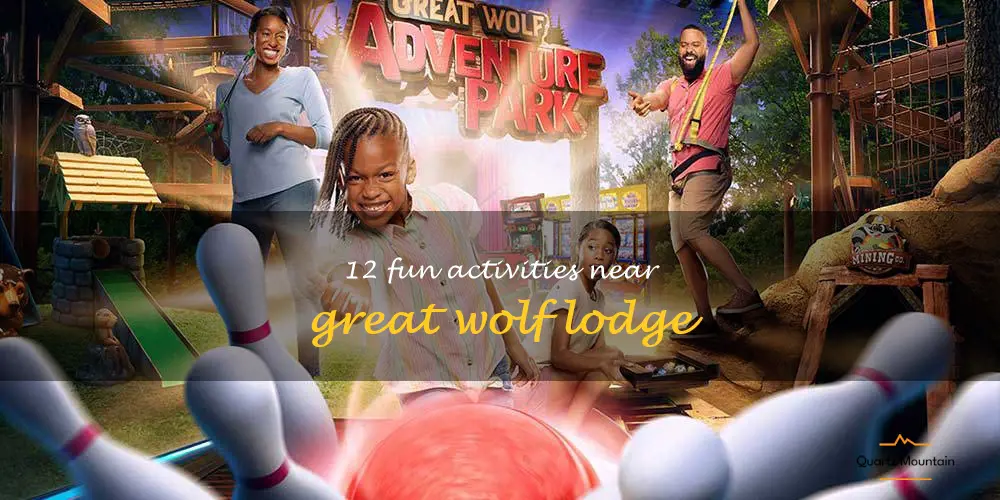 things to do near great wolf lodge
