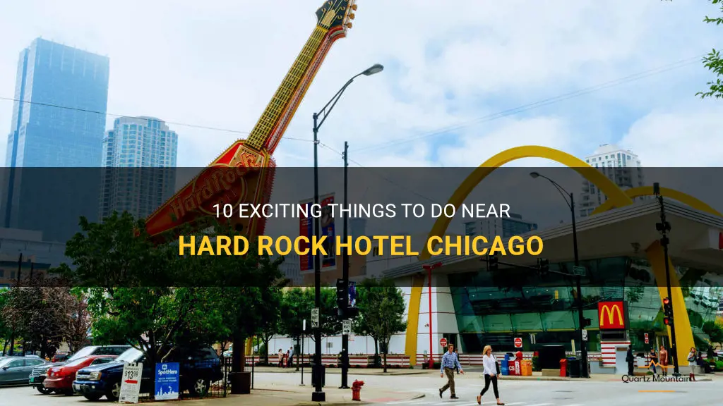 things to do near hard rock hotel chicago