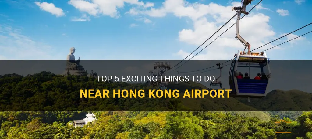 things to do near hong kong airport