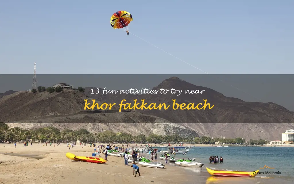 things to do near khor fakkan beach