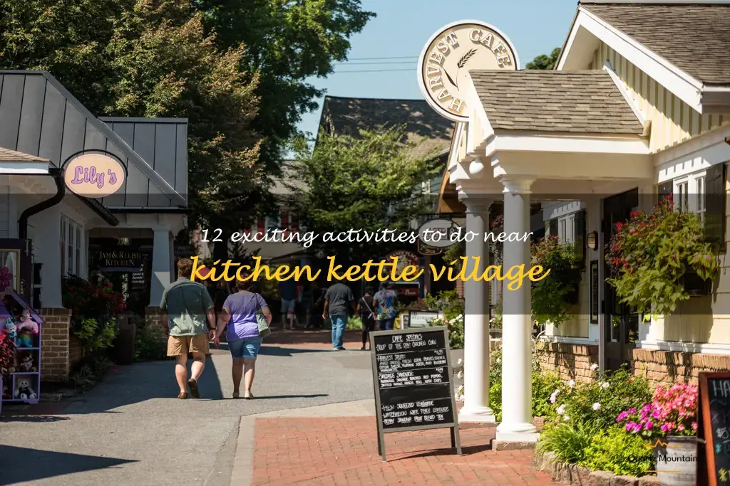 things to do near kitchen kettle village