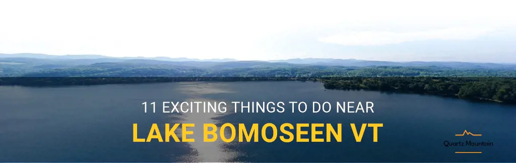 things to do near lake bomoseen vt