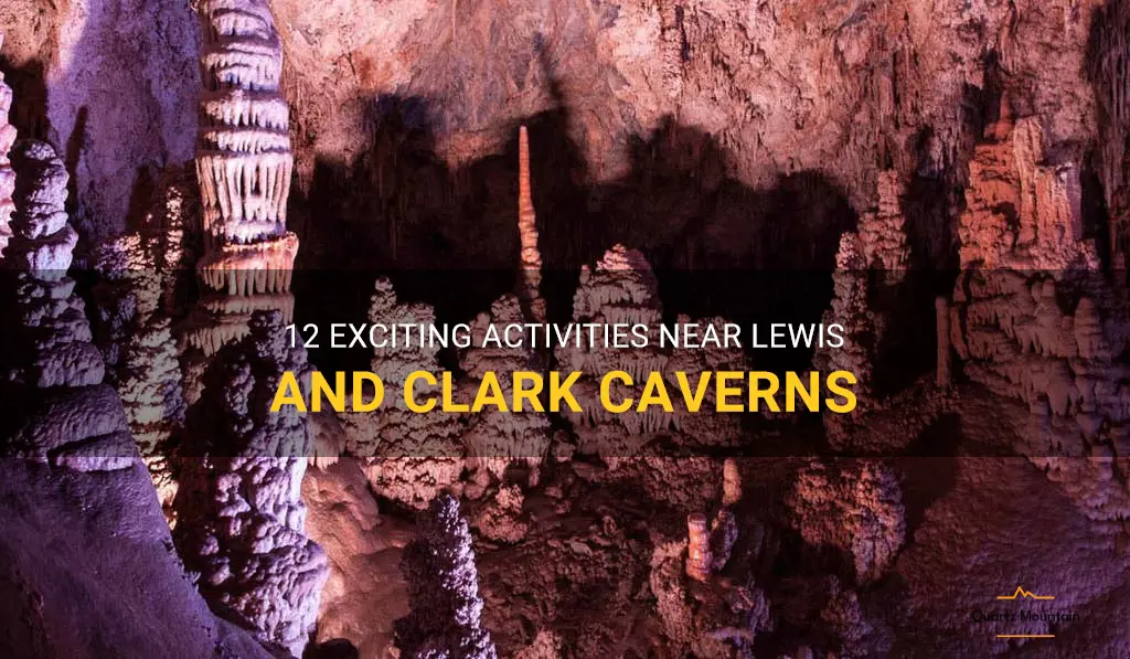 things to do near lewis and clark caverns
