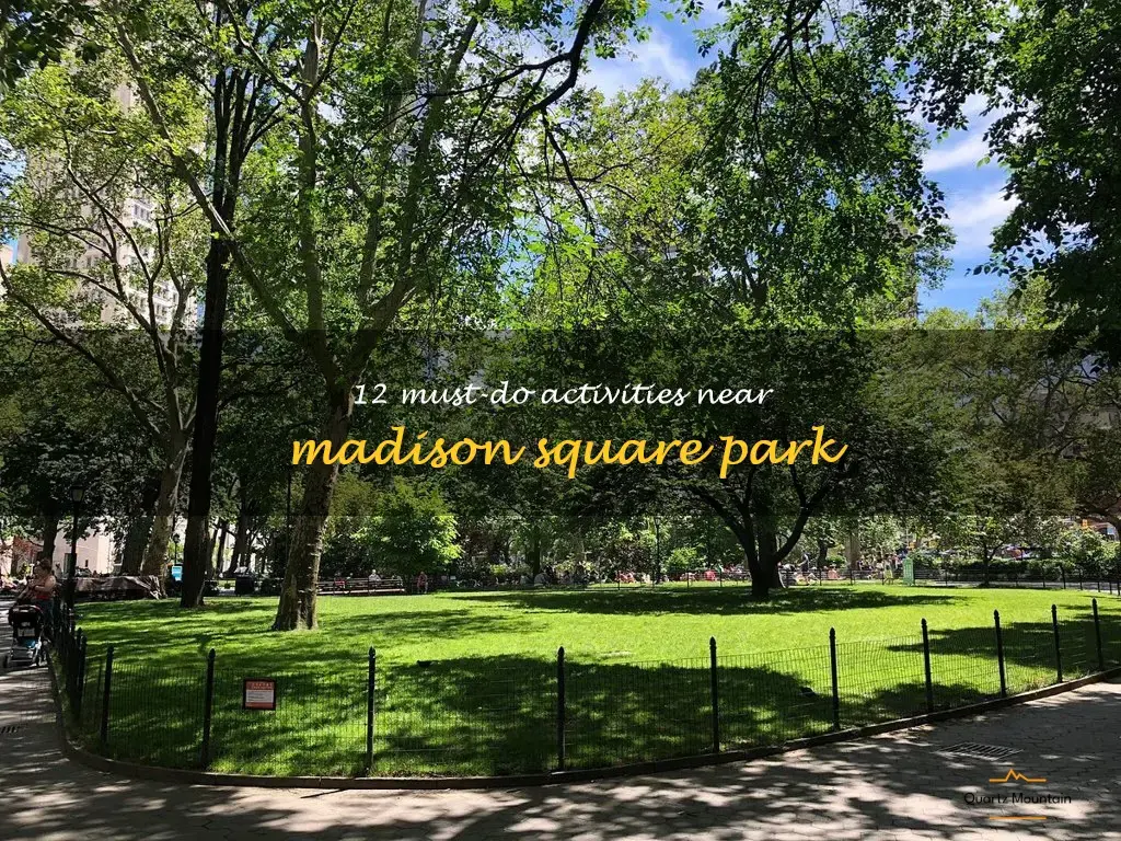 things to do near madison square park
