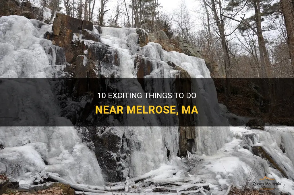 things to do near melrose ma