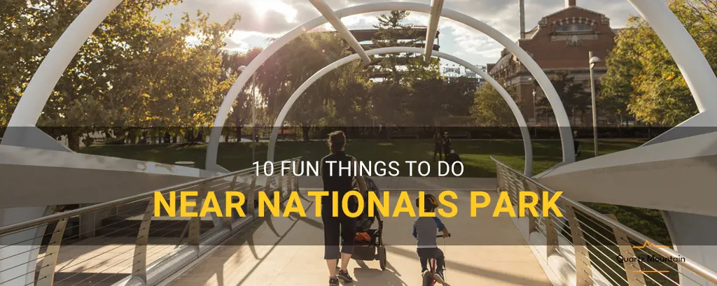 things to do near nationals park