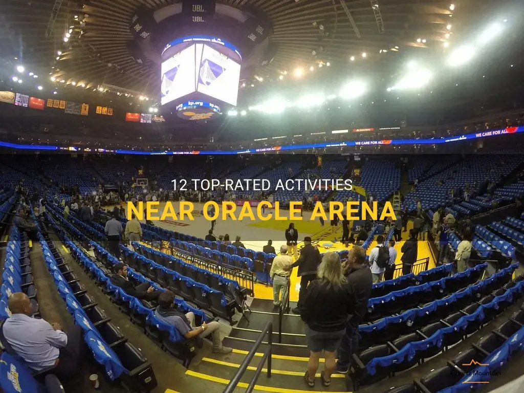 things to do near oracle arena