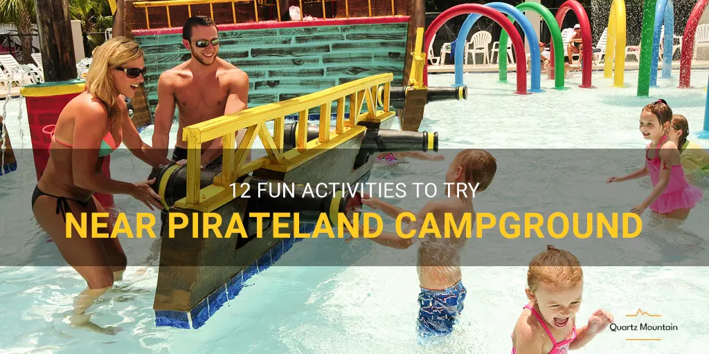 things to do near pirateland campground